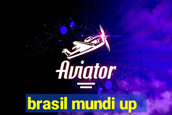 brasil mundi up